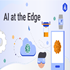 Edge AI and IoT Applications :: Artificial Intelligence and Machine Learning