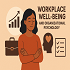 Workplace Well-Being and Organizational Psychology :: Positive Psychology and Mental Health